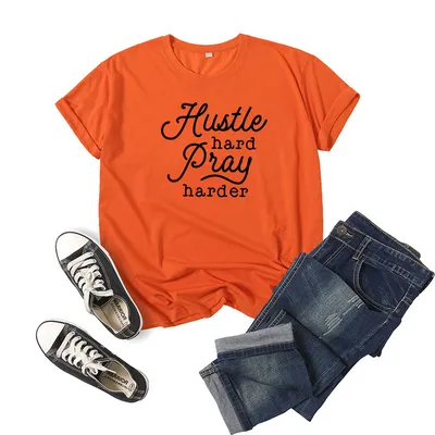 Hustle Hard Pray Harder Letter Print Short-sleeved T-shirt
