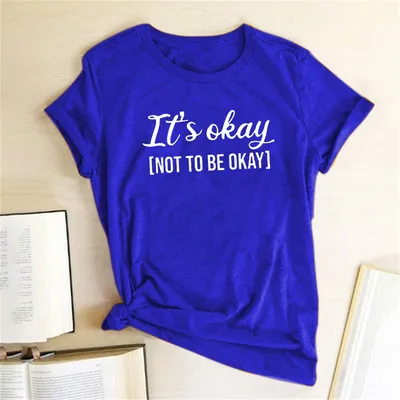It'S OKAY Letter Fashion Print Women's T-Shirt