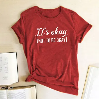 It'S OKAY Letter Fashion Print Women's T-Shirt