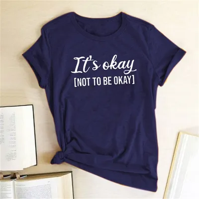 It'S OKAY Letter Fashion Print Women's T-Shirt