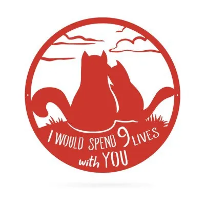Iron Crafts Nine Lives Cat I Would Like To Spend Nine Lives With You