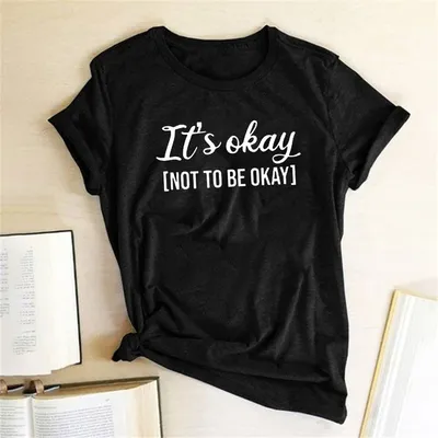 It'S OKAY Letter Fashion Print Women's T-Shirt