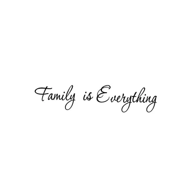 Family Iseverything English Proverbs Decorative Removable Wall Sticker