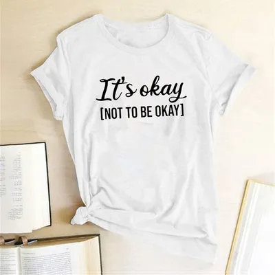 It'S OKAY Letter Fashion Print Women's T-Shirt